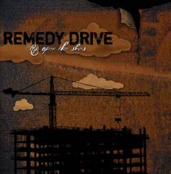 Remedy Drive : Rip Open the Skies